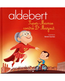 Aldebert - super-mamie contre dr mazout / livre cd