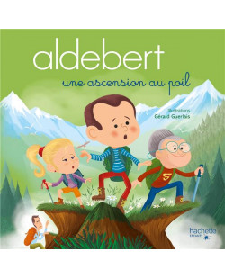 Aldebert - une ascension au poil / livre cd