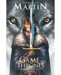 A game of thrones - la bataille des rois - tome 1