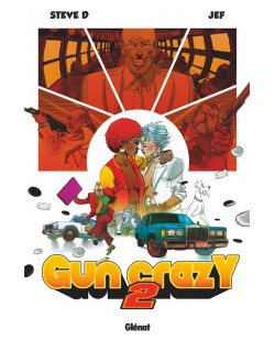 Gun crazy - tome 02