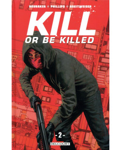 Kill or be killed t02