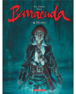 Barracuda - tome 4 - revoltes