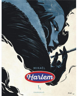 Harlem - tome 1