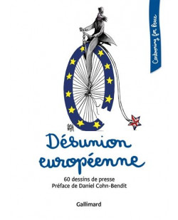 Desunion europeenne - 60 dessins de presse
