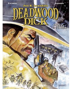 Deadwood dick - t01 - deadwood dick - t2 - entre le texas et l'enfer