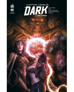 Justice league dark rebirth - tome 4