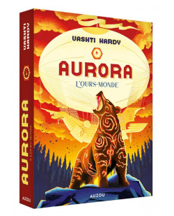 Aurora tome 3 - l-ours-monde