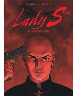 Lady s - tome 16 - missions suicides