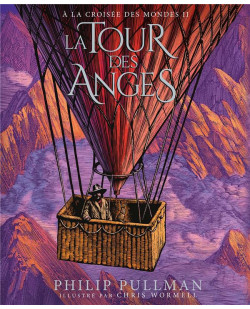 A la croisee des mondes - t02 - la tour des anges - edition illustree