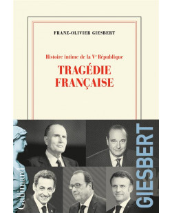 Histoire intime de la v  republique - vol03 - tragedie francaise