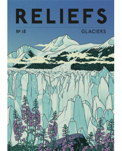 Revue reliefs - n 18 glaciers