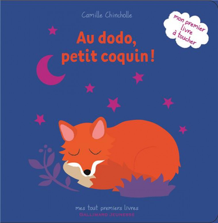 AU DODO, PETIT COQUIN ! - CHINCHOLLE CAMILLE - Gallimard-Jeunesse