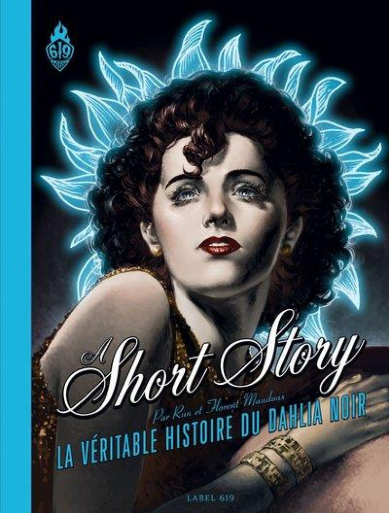 A SHORT STORY - LA VERITABLE HISTOIRE DU DAHLIA NOIR - MAUDOUX/RUN - RUE DE SEVRES